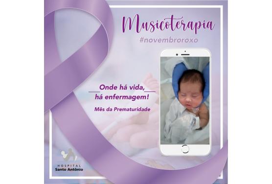 Ações no Novembro Roxo - Equipe assistencial desenvolve técnica de relaxamento para bebês de UTI Neonatal do HSA